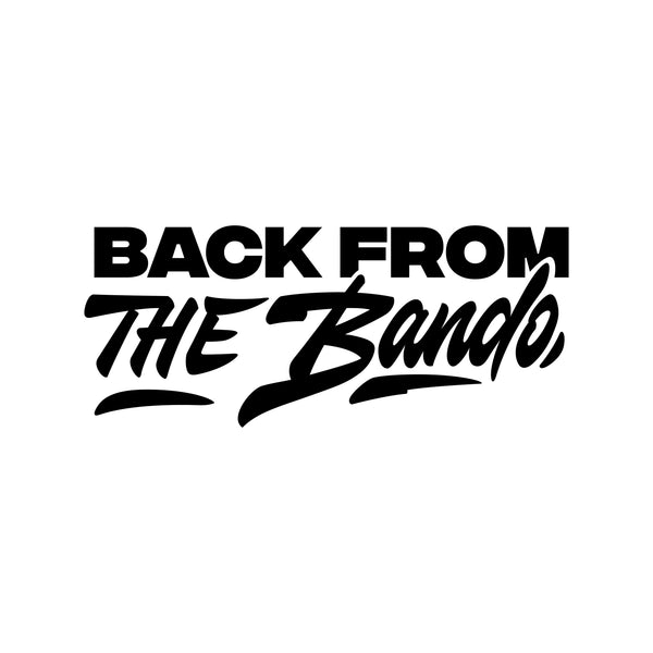 Back From The Bando